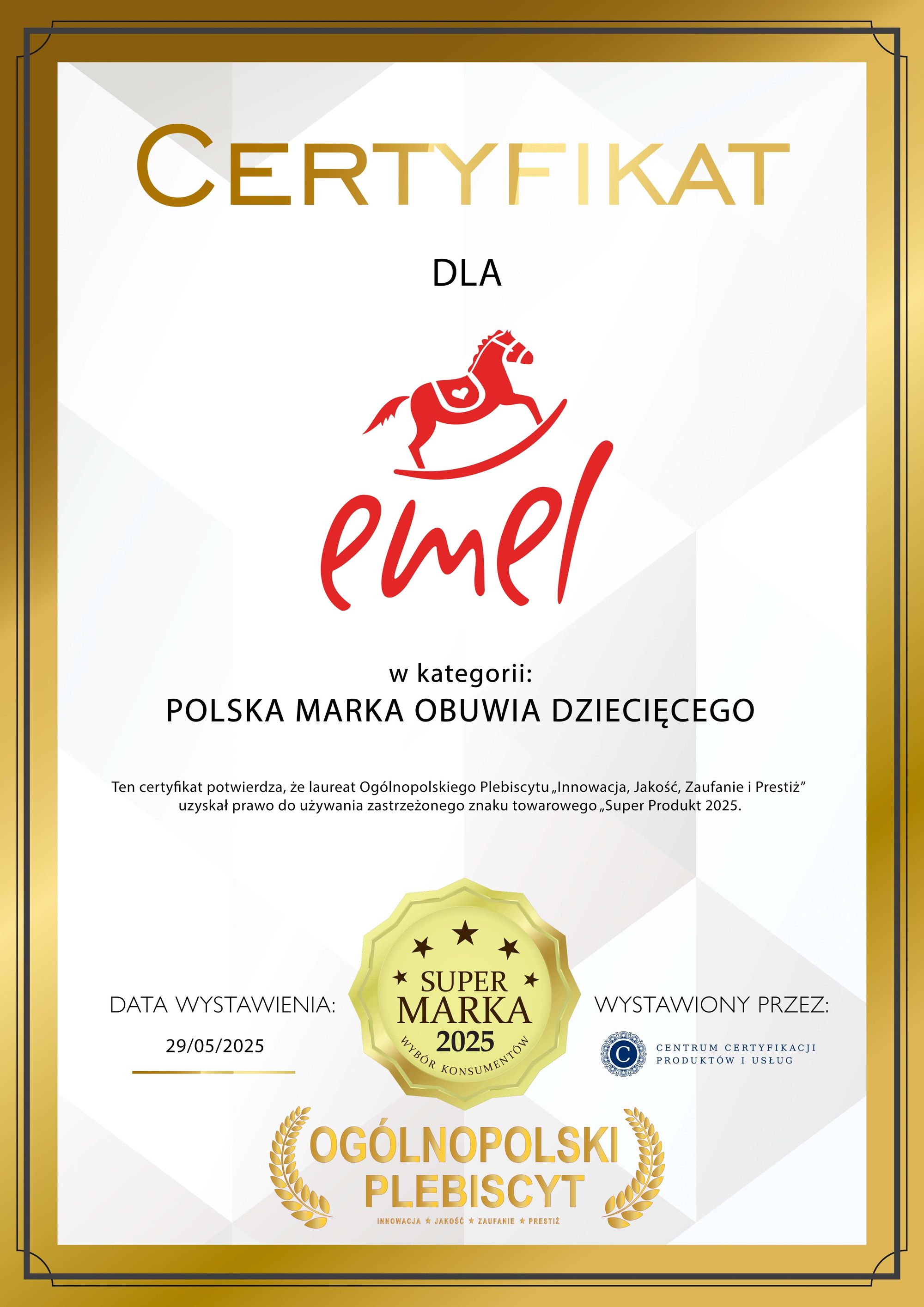 Emel – certyfikat „Super Marka 2025” w kategorii polska marka obuwia dziecięcego, wybór konsumentów, potwierdzający zaufanie i popularność marki.